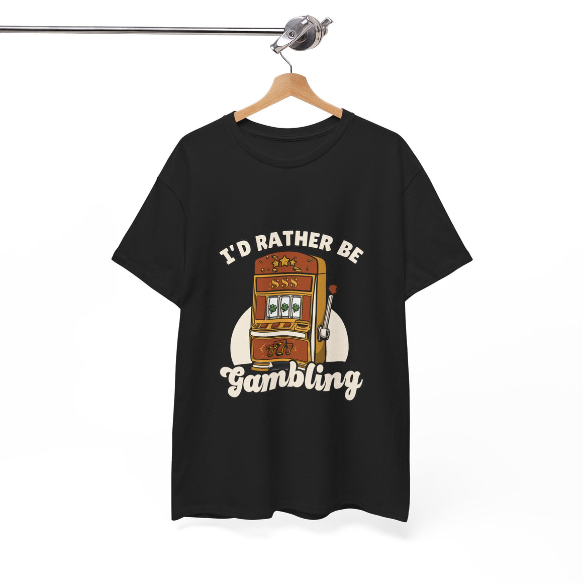 a black t-shirt with the text "I'd Rather Be Gambling" and an illustration of a slot machine. This funny casino game shirt is perfect for anyone who loves gambling humor and casino-inspired designs
