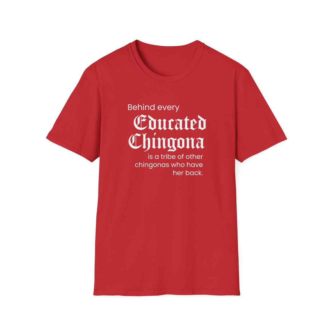 educated-chingona-print-short-sleeve-t-shirt-smart-strong-and-fearless