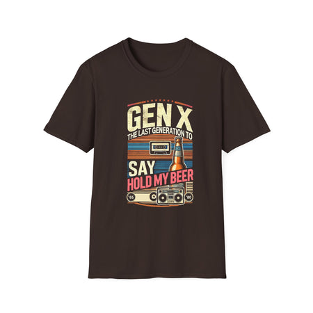A retro-inspired design featuring the phrase 'Gen X, the last generation to say hold my beer,' along with vintage elements like a cassette tape, beer bottle, and boombox. Perfect for Generation X individuals who appreciate nostalgic humor and classic style.