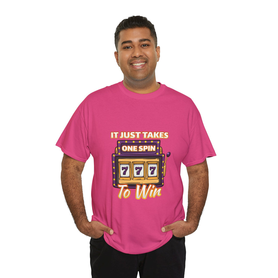 Person wearing a hot pink t-shirt with the text "It Just Takes One Spin To Win" and a slot machine illustration showing triple sevens. This is one of the popular gambling style shirts funny and perfect for anyone who loves casino humor and the thrill of winning.