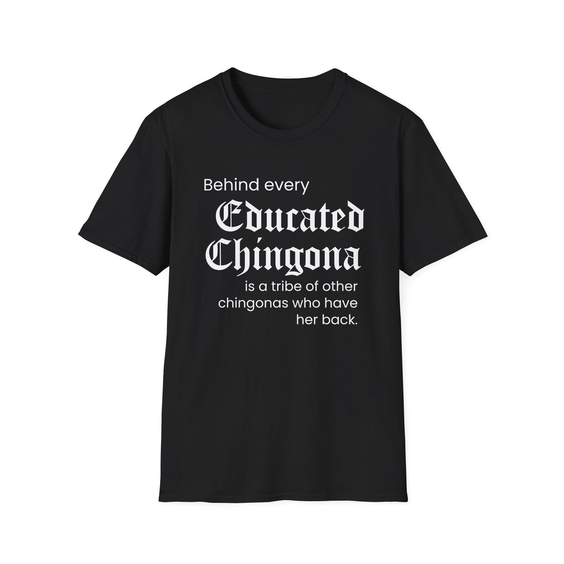educated-chingona-print-short-sleeve-t-shirt-smart-strong-and-fearless
