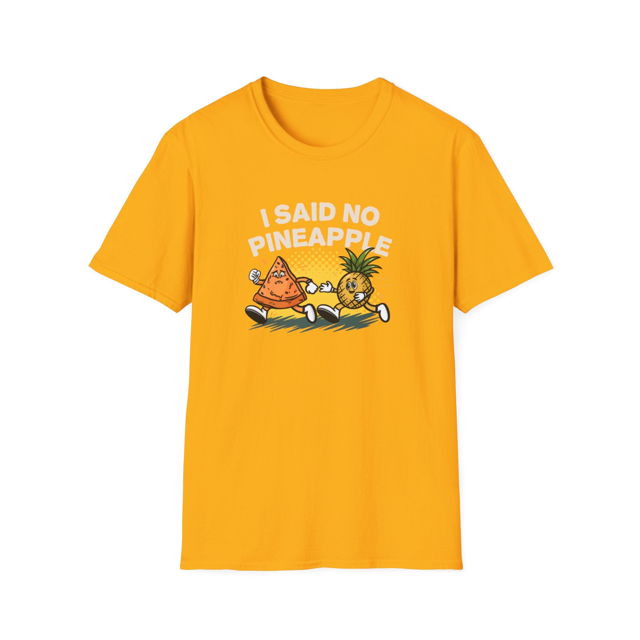 T-shirt featuring a humorous 'I Said No Pineapple' design with animated characters of a pizza slice and a pineapple in a playful scene. Perfect for pizza lovers with a sense of humor about the pineapple-on-pizza debate.