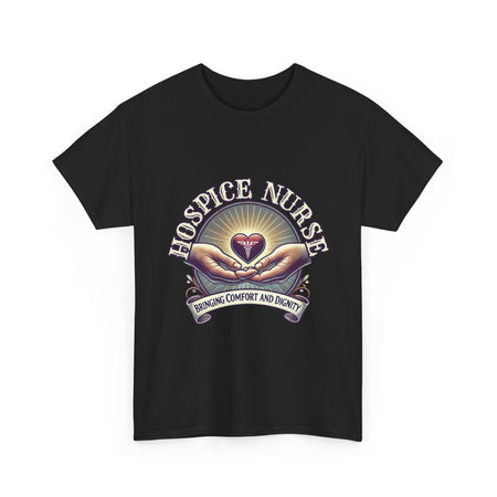 Black Hospice nurse t-shirt featuring a compassionate design with hands holding a heart and the phrase 'Bringing Comfort and Dignity,' symbolizing the care and support provided by hospice nurses. Ideal for hospice nurses who are dedicated to their mission.