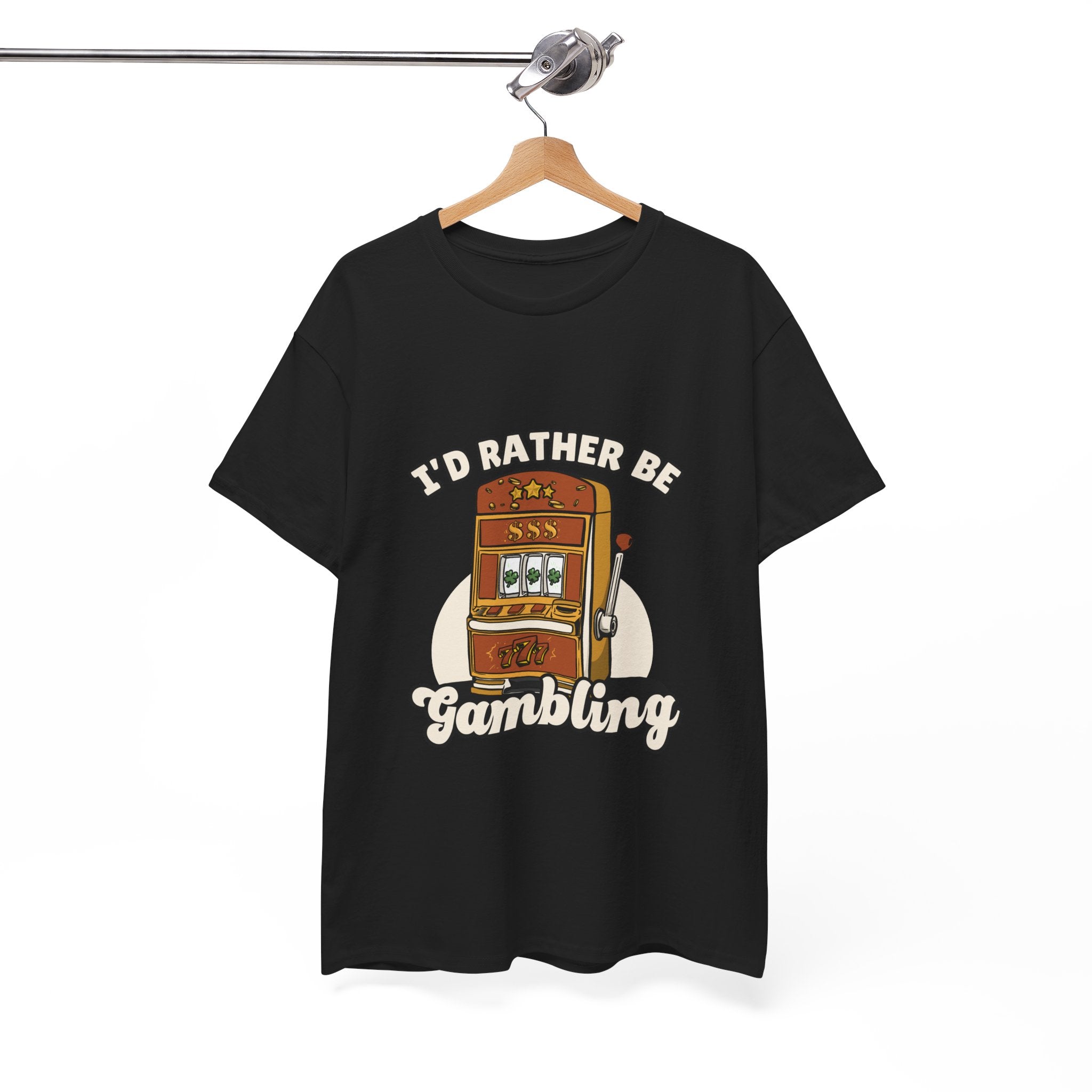  a black t-shirt with the text "I'd Rather Be Gambling" and an illustration of a slot machine. This funny casino game shirt is perfect for anyone who loves gambling humor and casino-inspired designs