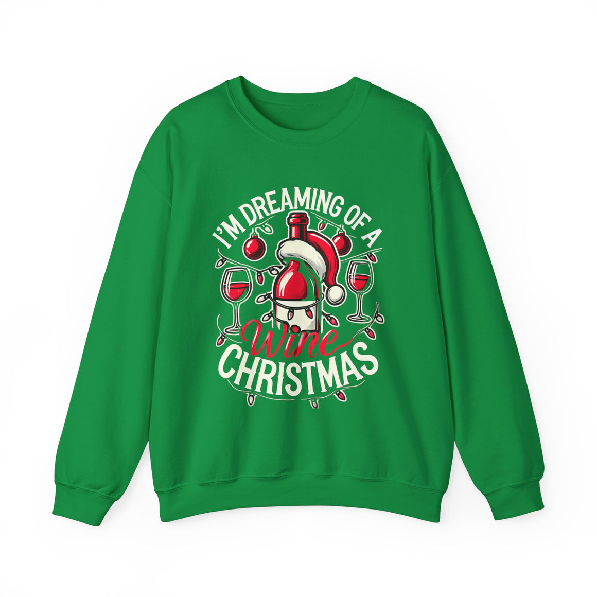 Green Christmas sweatshirt with a festive wine theme, featuring a Santa-capped wine bottle, wine glasses, ornaments, and the humorous text 'I'm Dreaming of a Wine Christmas.' Ideal holiday apparel for wine enthusiasts seeking a fun and stylish Christmas-themed sweatshirt.