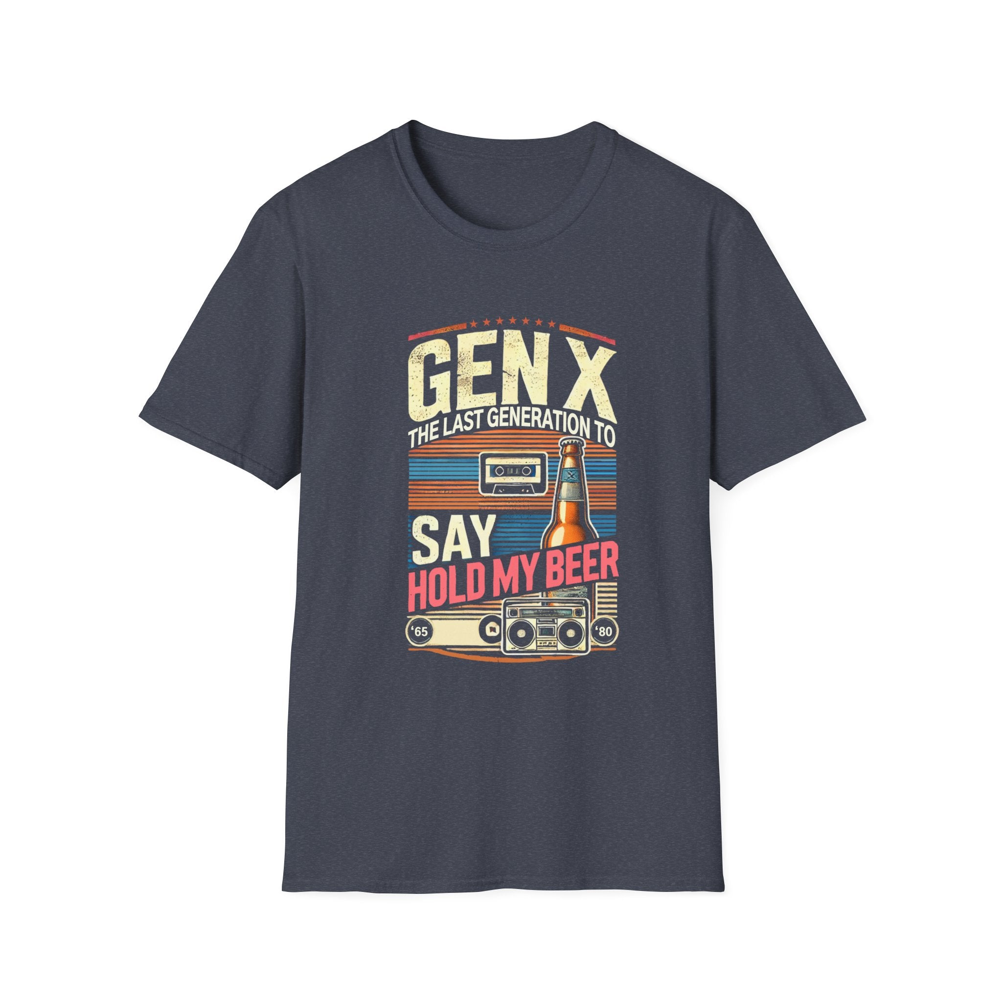 A retro-inspired design featuring the phrase 'Gen X, the last generation to say hold my beer,' along with vintage elements like a cassette tape, beer bottle, and boombox. Perfect for Generation X individuals who appreciate nostalgic humor and classic style.