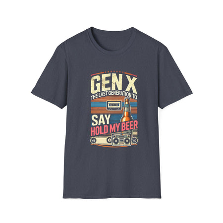 A retro-inspired design featuring the phrase 'Gen X, the last generation to say hold my beer,' along with vintage elements like a cassette tape, beer bottle, and boombox. Perfect for Generation X individuals who appreciate nostalgic humor and classic style.