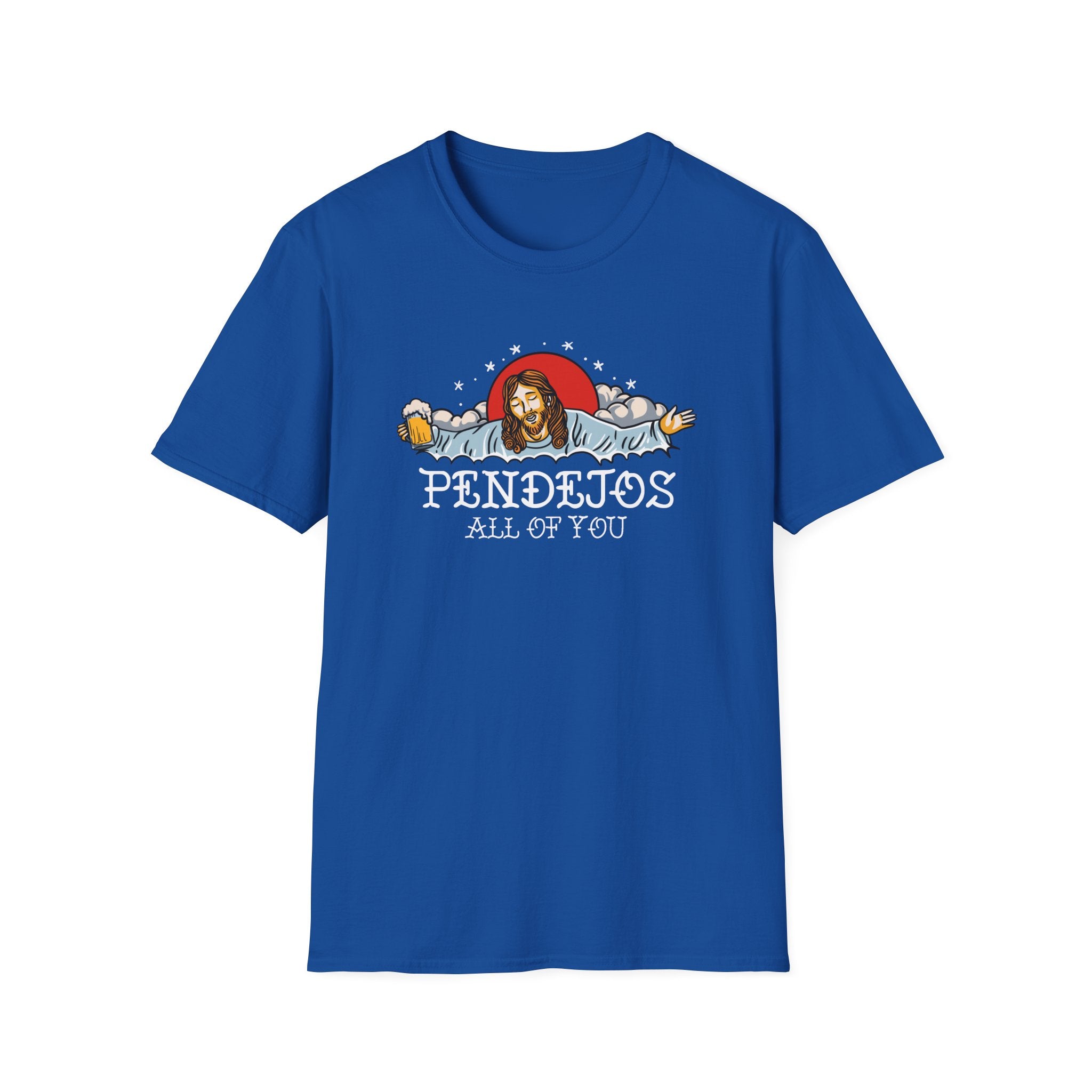 T-shirt featuring a humorous illustration with a relaxed figure holding a beer, accompanied by the bold text 'Pendejos All of You.' Ideal for those with a playful sense of humor and appreciation for edgy, lighthearted designs