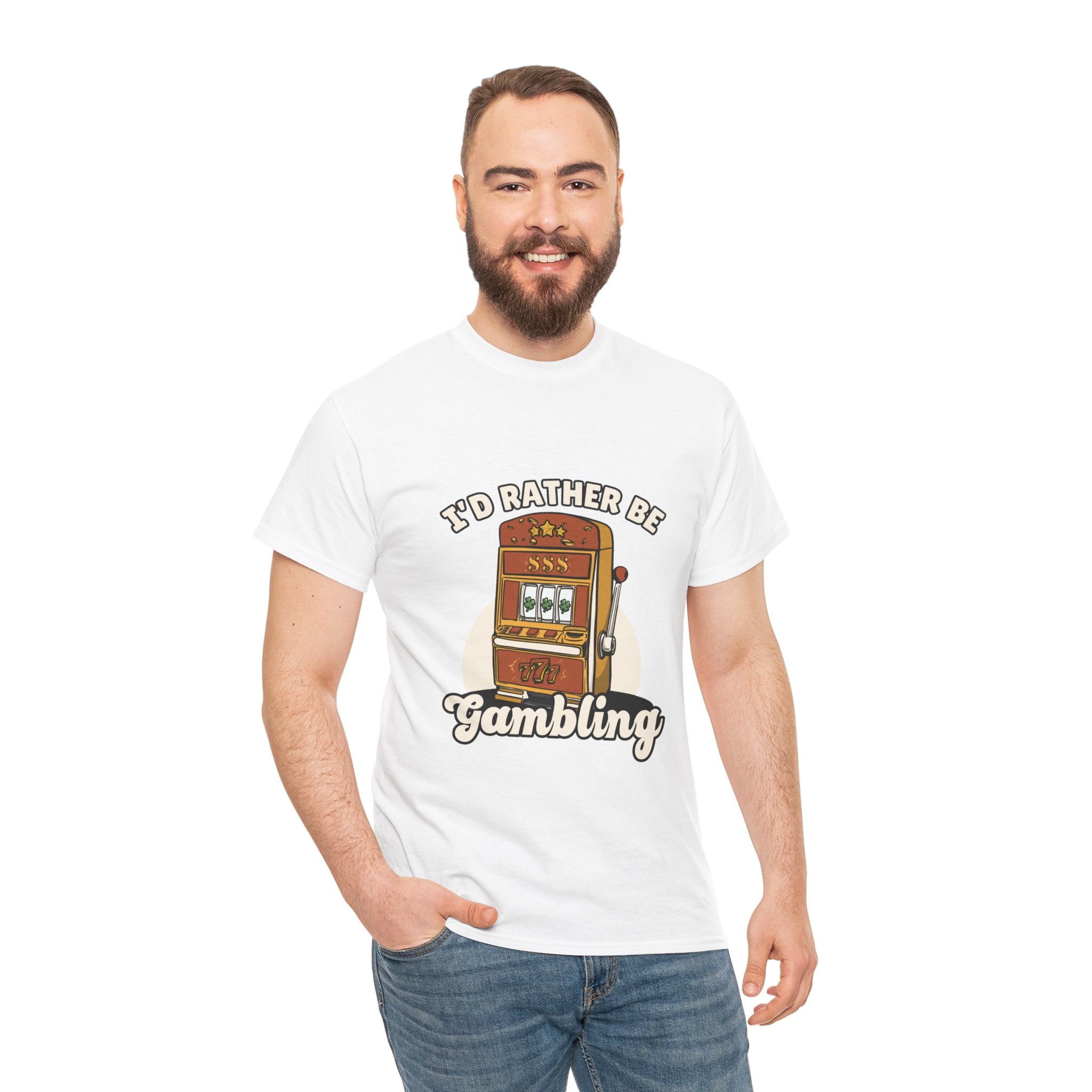 Person wearing a white t-shirt with the text "I'd Rather Be Gambling" and an illustration of a slot machine. This funny casino game shirt is perfect for anyone who loves gambling humor and casino-inspired designs