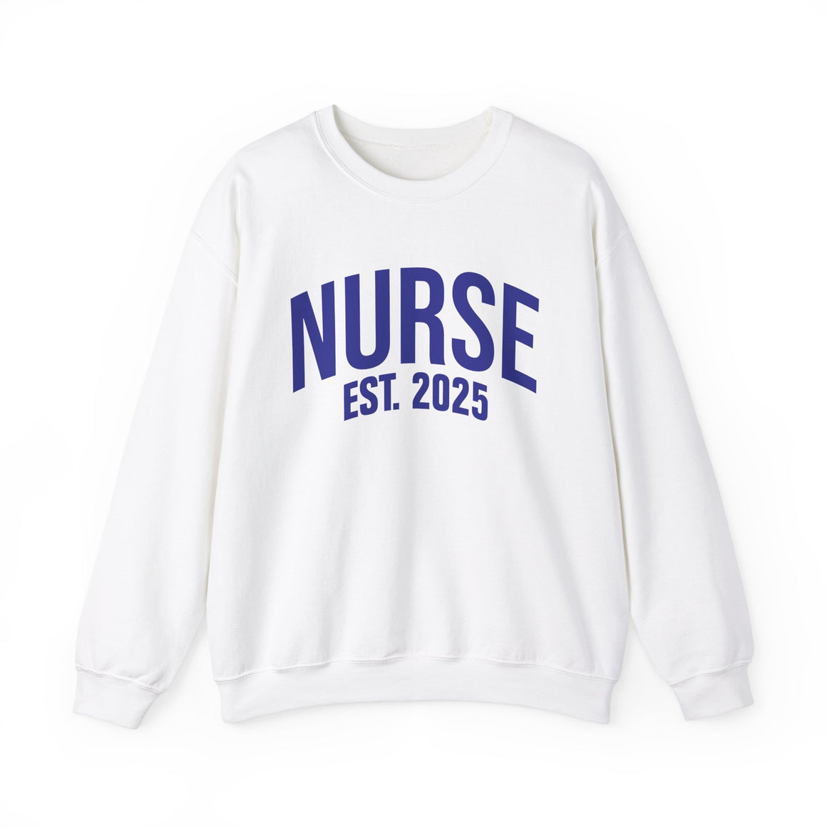 A white sweatshirt with bold blue text reading "NURSE EST. 2025." He stands confidently against a plain white background, smiling slightly. The sweatshirt design highlights the keyphrase "Nurse Est. 2025," making it a stylish and comfortable option for nursing students, graduates, or future nurses.