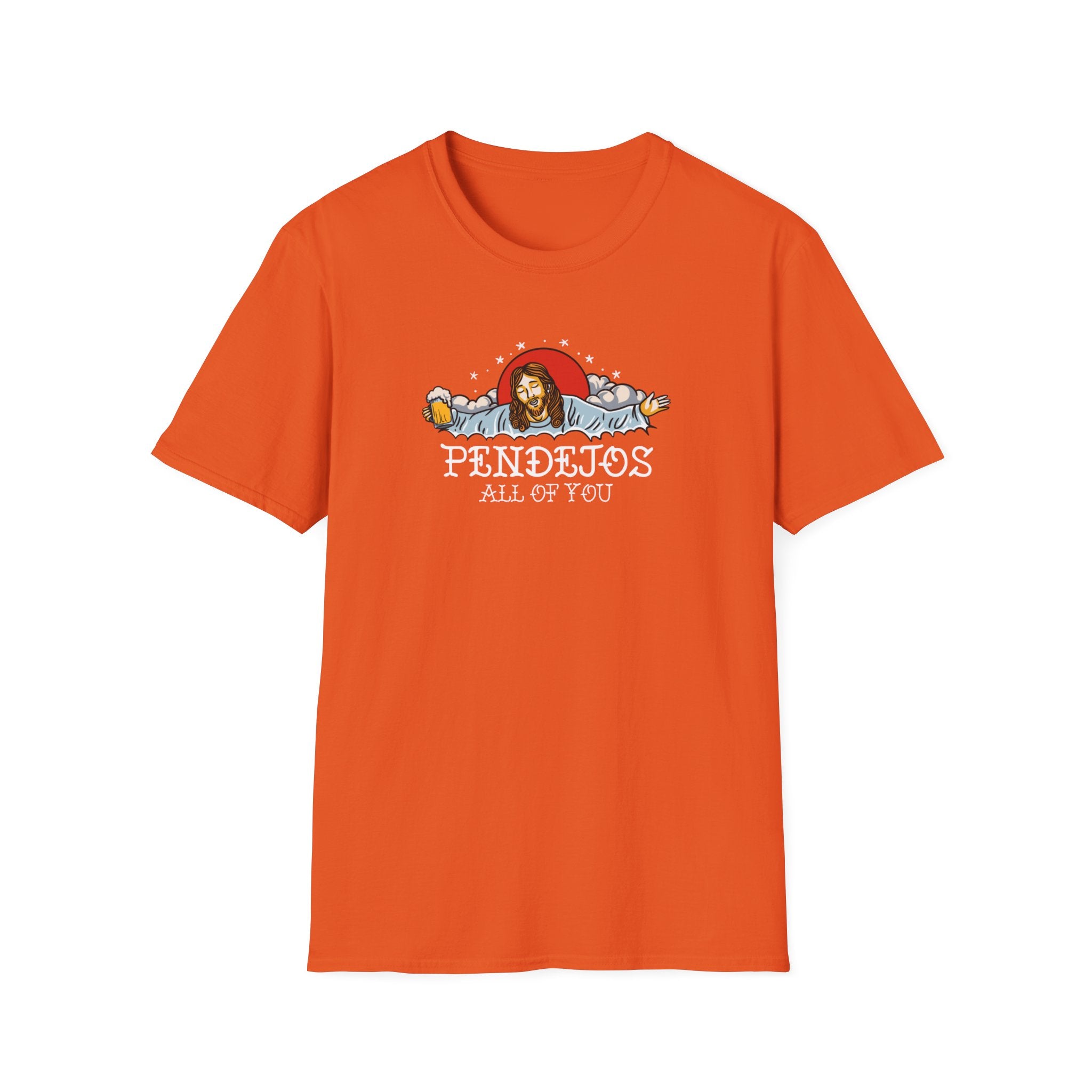 Orange T-shirt featuring a humorous illustration with a relaxed figure holding a beer, accompanied by the bold text 'Pendejos All of You.' Ideal for those with a playful sense of humor and appreciation for edgy, lighthearted designs